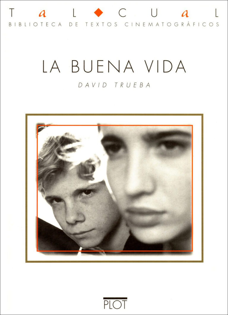 La buena vida · Plot ediciones